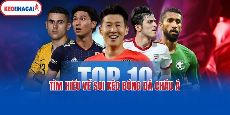 Tìm hiểu về soi kèo bóng đá châu Á